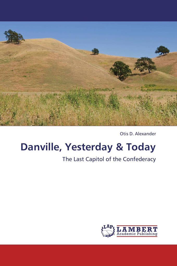 Danville Yesterday & Today