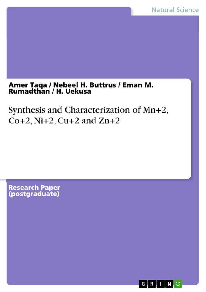 Synthesis and Characterization of Mn+2 Co+2 Ni+2 Cu+2 and Zn+2