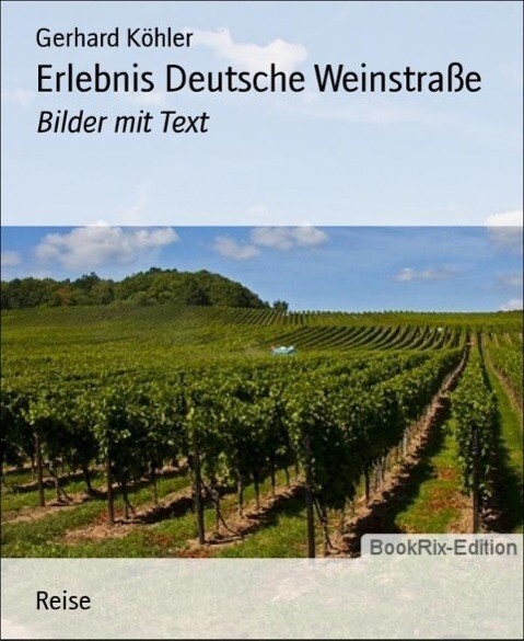 Erlebnis Deutsche Weinstraße