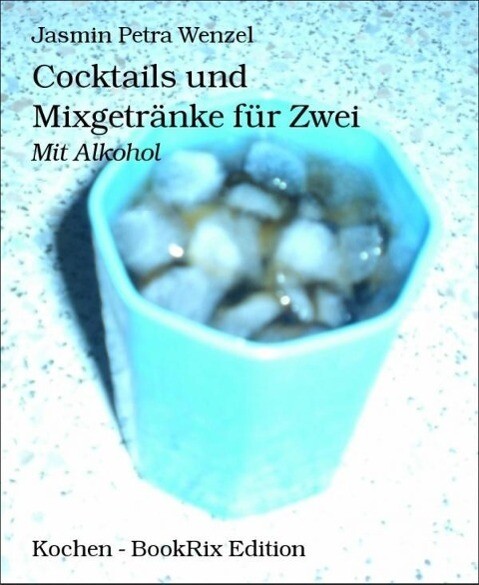 Cocktails und Mixgetränke für Zwei