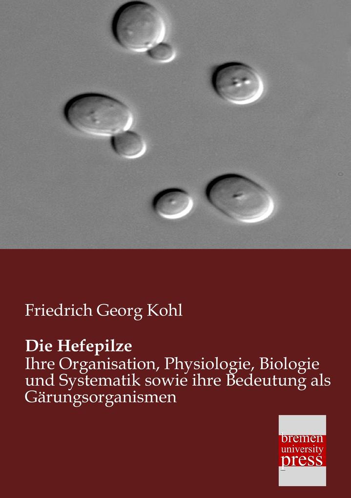 Die Hefepilze