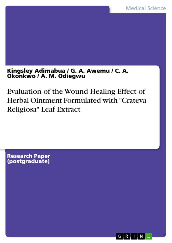 Evaluation of the Wound Healing Effect of Herbal Ointment Formulated with Crateva Religiosa Leaf Extract