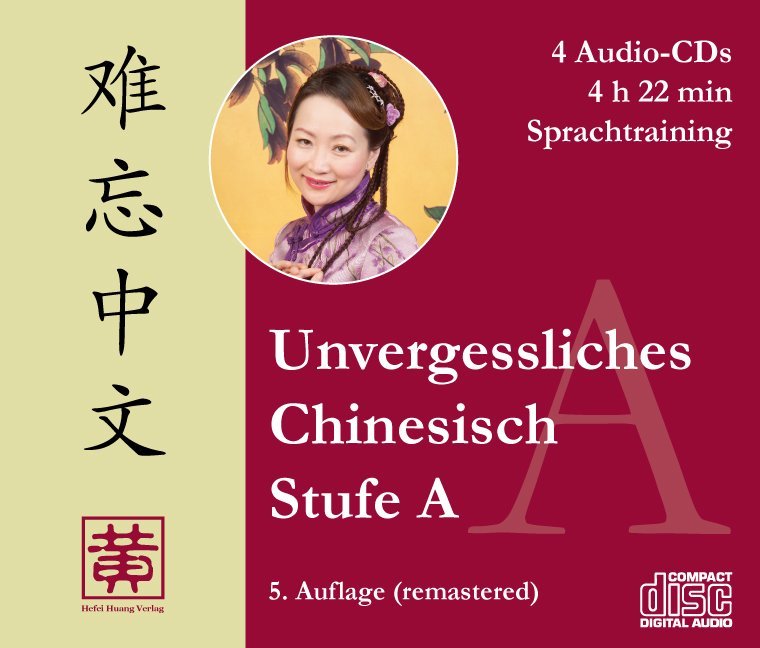 Unvergessliches Chinesisch Stufe A