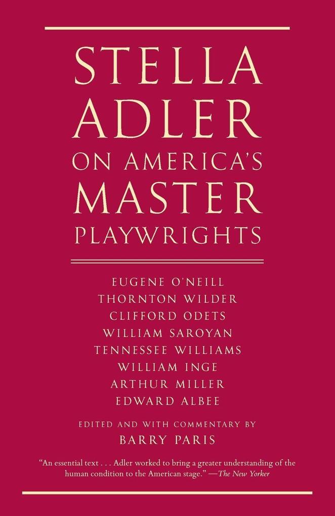Stella Adler on America's Master Playwrights