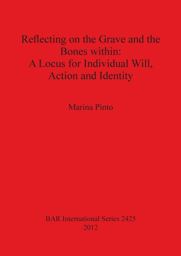Reflecting on the Grave and the Bones within