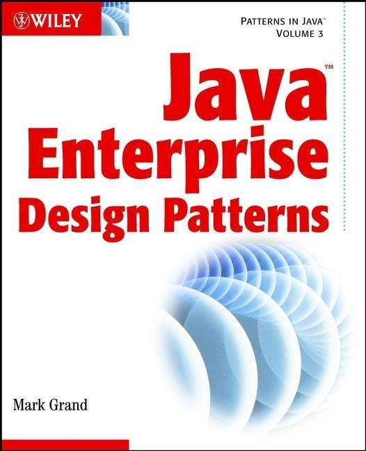 Java Enterprise  Patterns Volume 3