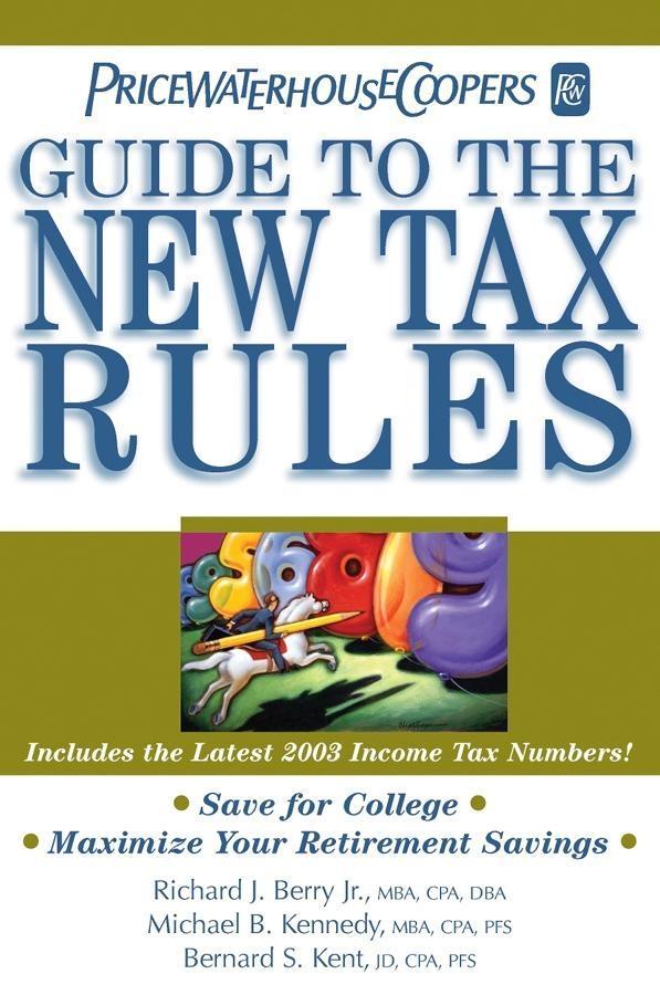 PricewaterhouseCoopers‘ Guide to the New Tax Rules