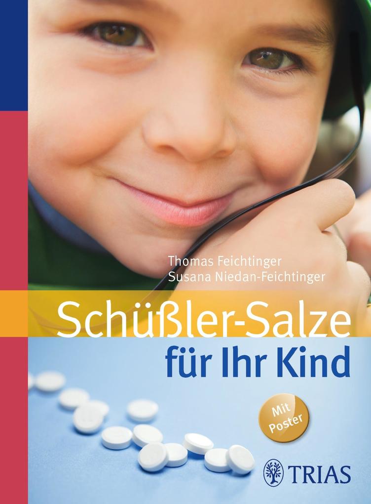 Schüßler-Salze für Ihr Kind - Thomas Feichtinger/ Susana Niedan-Feichtinger