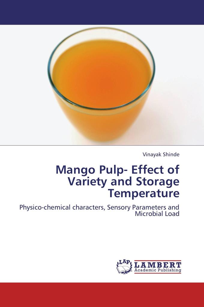 Mango Pulp- Effect of Variety and Storage Temperature