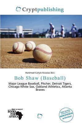 Bob Shaw (Baseball)