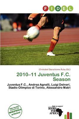 2010-11 Juventus F.C. Season