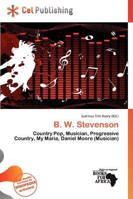 B. W. Stevenson