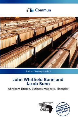 John Whitfield Bunn and Jacob Bunn