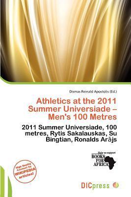 Athletics at the 2011 Summer Universiade - Men's 100 Metres