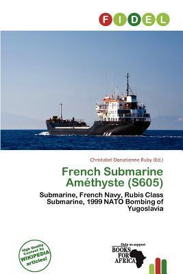 French Submarine Améthyste (S605)