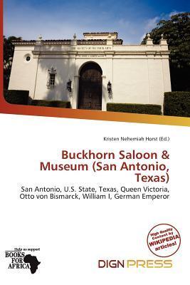 Buckhorn Saloon & Museum (San Antonio Texas)
