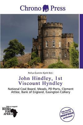 John Hindley 1st Viscount Hyndley