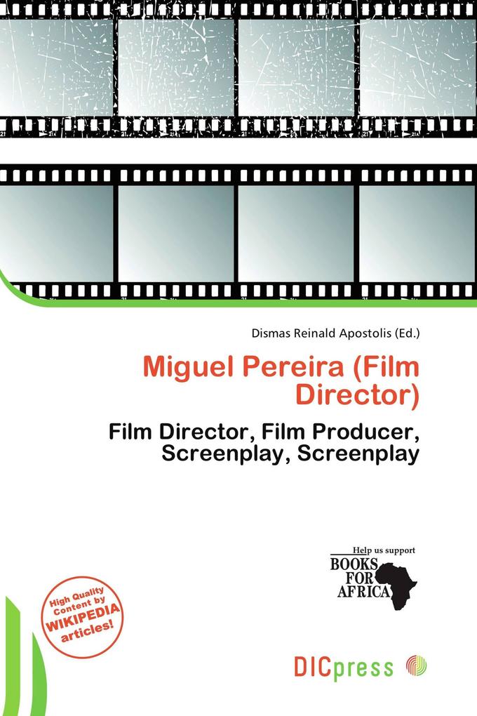 Miguel Pereira (Film Director)