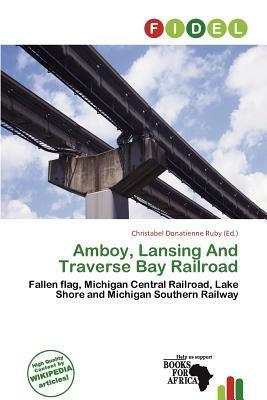 Amboy Lansing And Traverse Bay Railroad