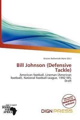 Bill Johnson (Defensive Tackle)