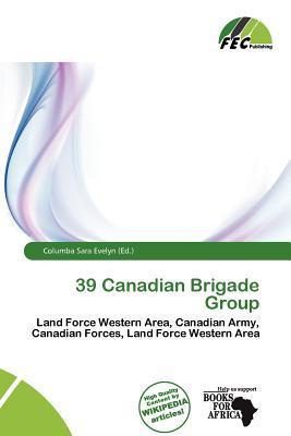 39 Canadian Brigade Group