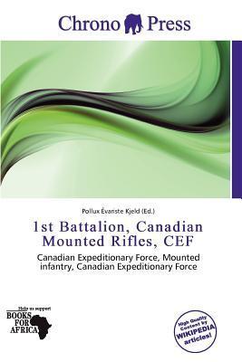 1st Battalion Canadian Mounted Rifles CEF