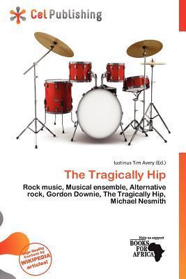The Tragically Hip