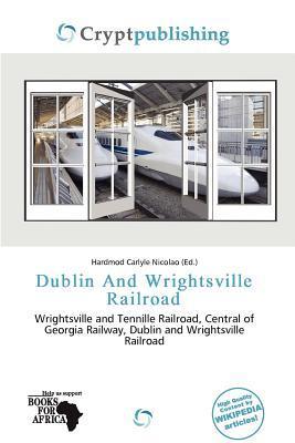 Dublin And Wrightsville Railroad
