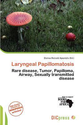Laryngeal Papillomatosis