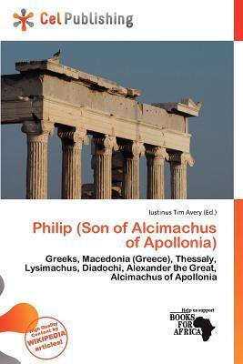 Philip (Son of Alcimachus of Apollonia)