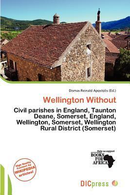 Wellington Without