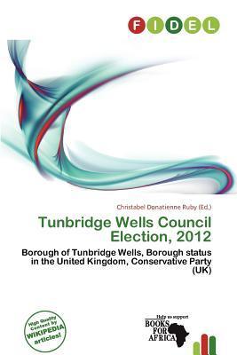 Tunbridge Wells Council Election 2012