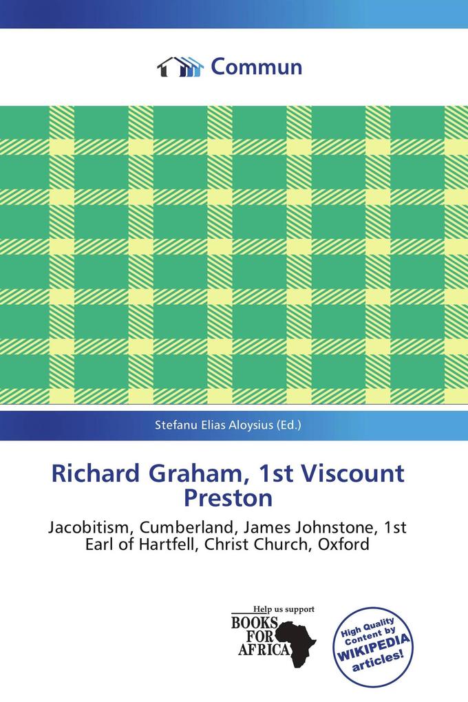 Richard Graham 1st Viscount Preston