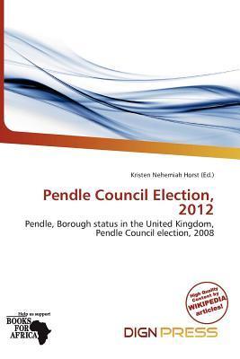 Pendle Council Election 2012