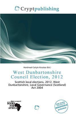 West Dunbartonshire Council Election 2012