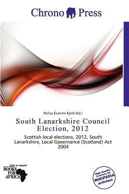 South Lanarkshire Council Election 2012