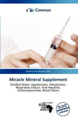 Miracle Mineral Supplement