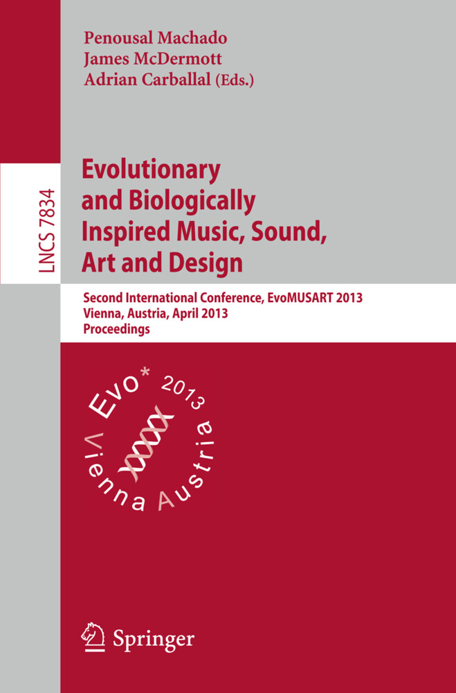 Evolutionary and Biologically Inspired Music Sound Art and 