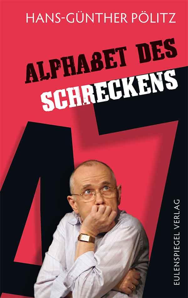 Alphabet des Schreckens - Hans-Günther Pölitz