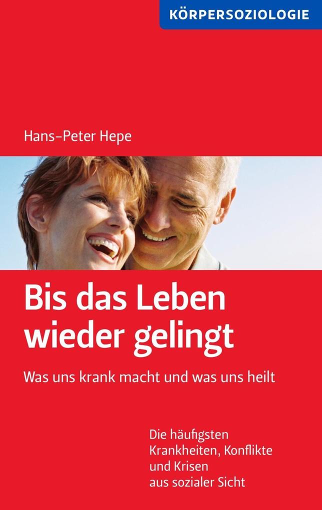 Bis das Leben wieder gelingt!