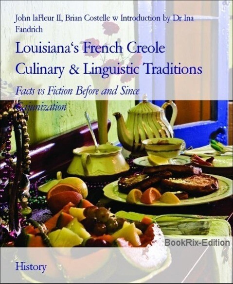 Louisiana‘s French Creole Culinary & Linguistic Traditions
