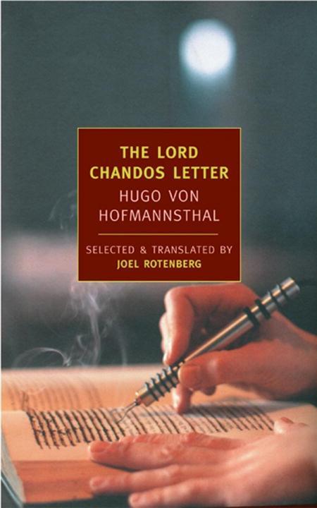 The Lord Chandos Letter - Hugo Von Hofmannsthal