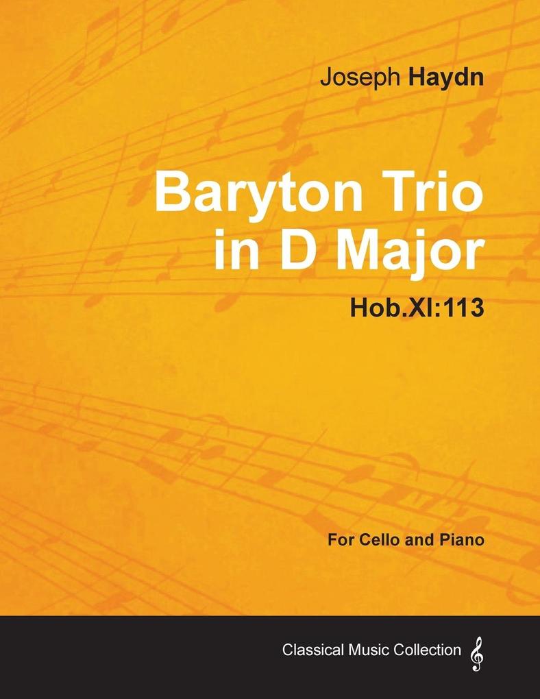 Baryton Trio in D Major Hob.XI: 113 - For Cello and Piano