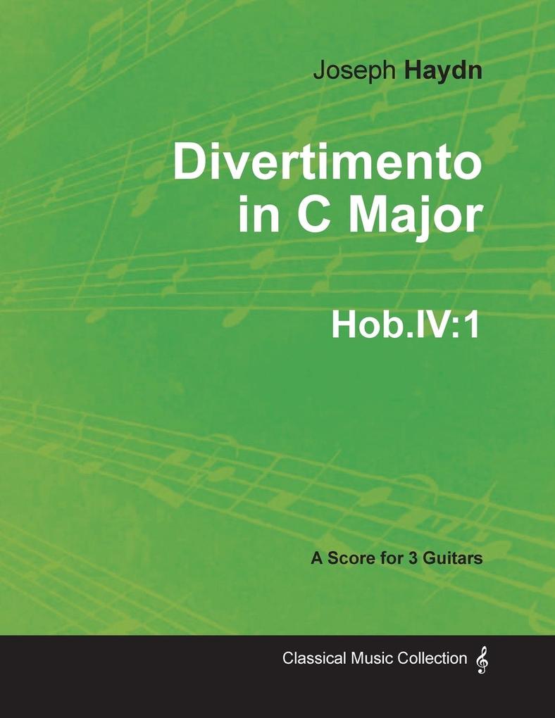 Divertimento in C Major Hob.IV: 1 - For 3 Guitars