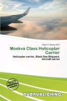 Moskva Class Helicopter Carrier
