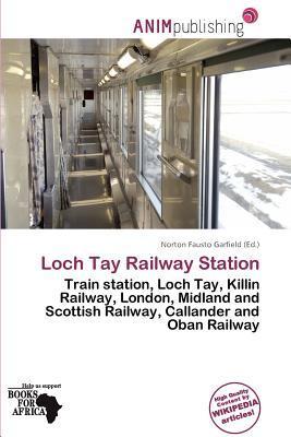Loch Tay Railway Station