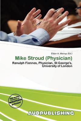 Mike Stroud (Physician)