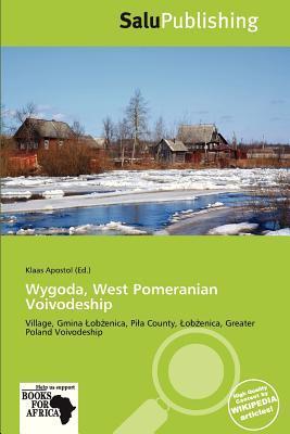 Wygoda West Pomeranian Voivodeship
