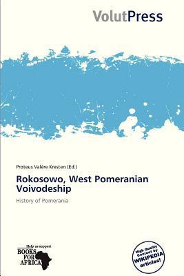 Rokosowo West Pomeranian Voivodeship