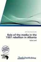 Role of the media in the 1997 rebellion in Albania